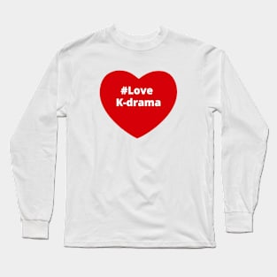 Love K drama - Hashtag Heart Long Sleeve T-Shirt